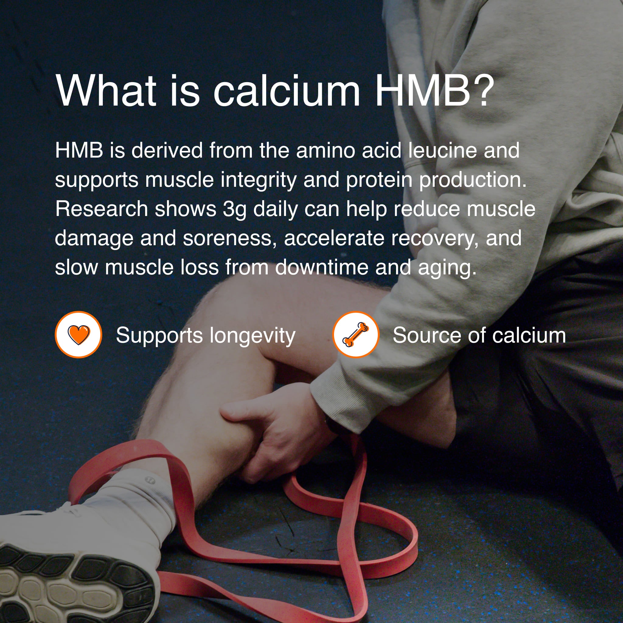 Person using resistance bands with text about calcium HMB benefits on a dark background