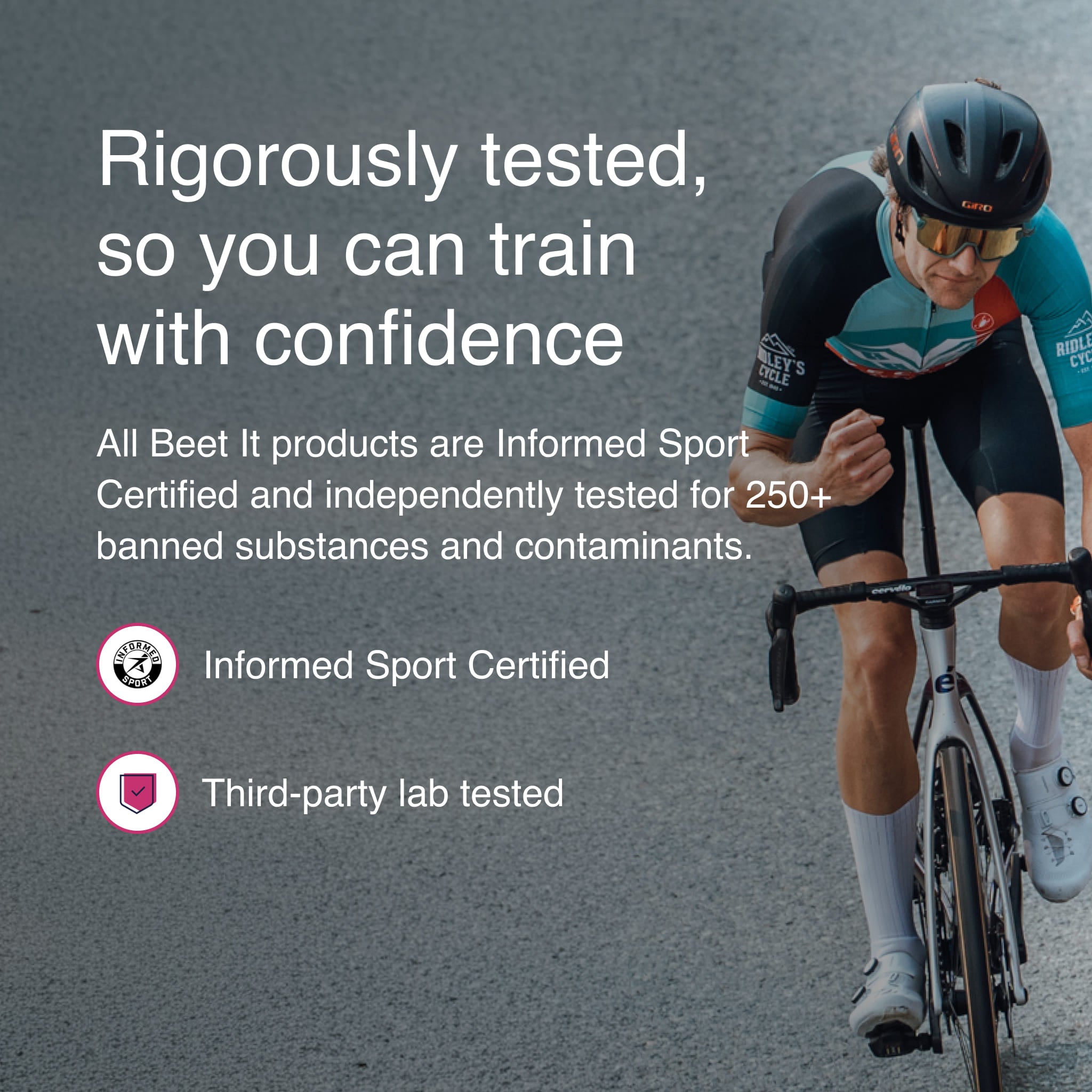 Competitive cyclist riding on road with graphic highlighting Informed Sport certification and third-party testing for Beet It Sport supplements.