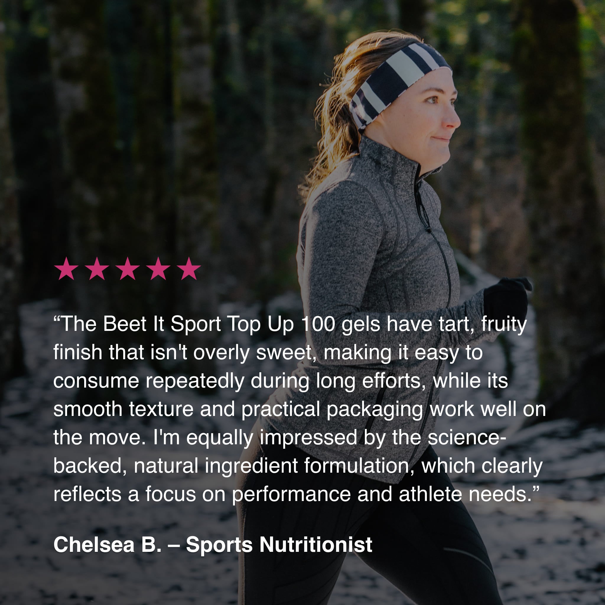 Trail runner using Beet It Sport Top Up 100 energy gels during an outdoor run, alongside a testimonial highlighting the gel’s taste, smooth texture, natural ingredients, and endurance performance benefits.